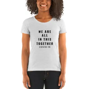 All In This Together Light Women's Short Sleeve T-Shirt