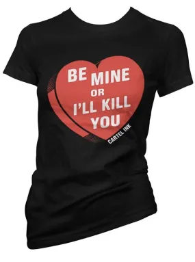 Be Mine Women's Tee