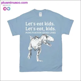 T-Shirts for eating